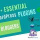 10+ Essential WordPress plugins